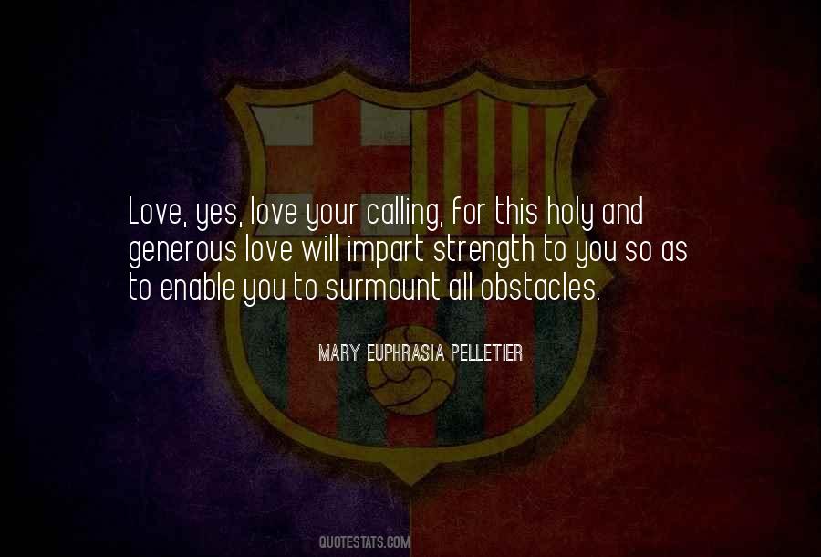 Mary Euphrasia Pelletier Quotes #1208152