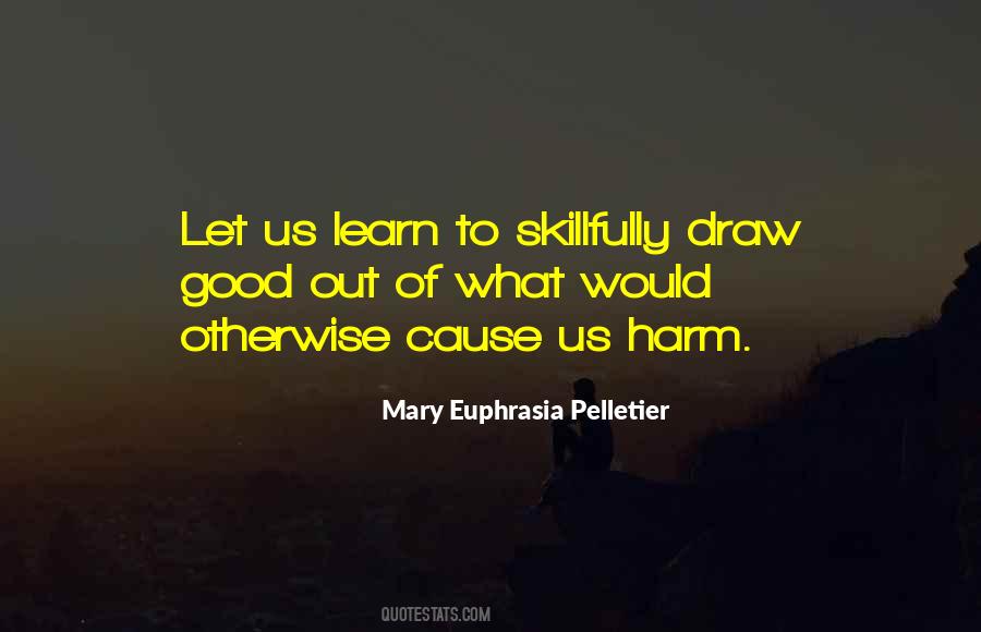 Mary Euphrasia Pelletier Quotes #1481419