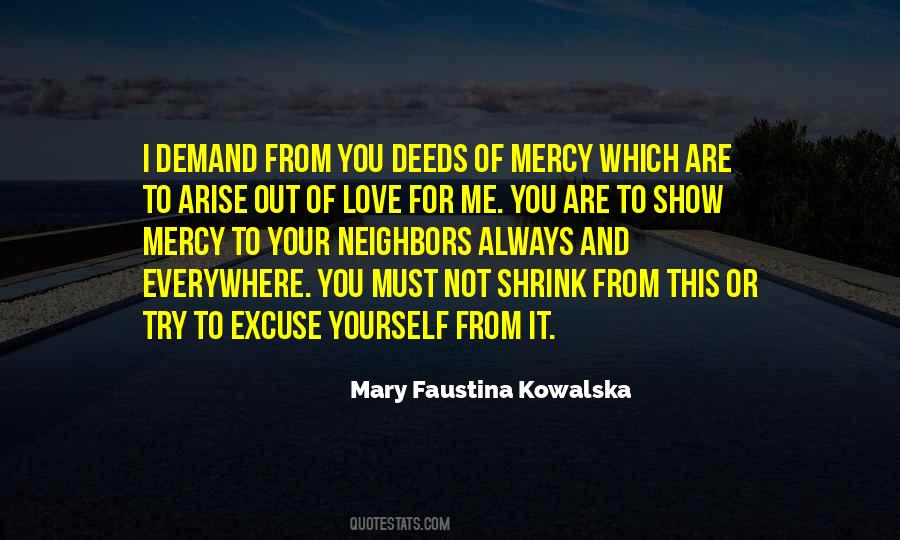 Mary Faustina Kowalska Quotes #1626150