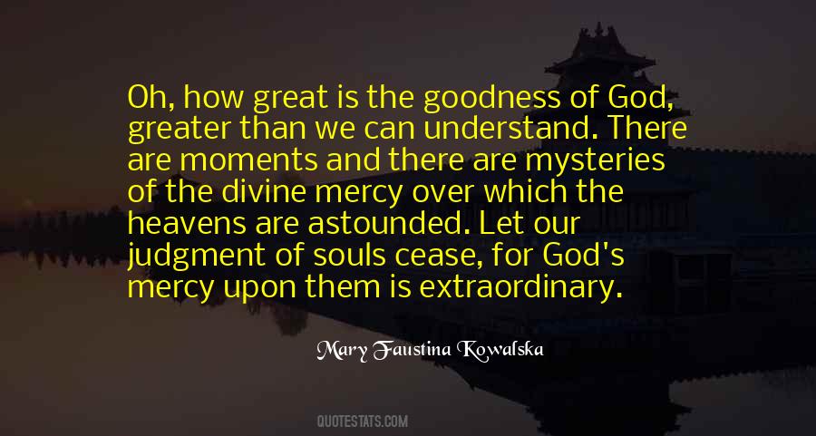 Mary Faustina Kowalska Quotes #1632446