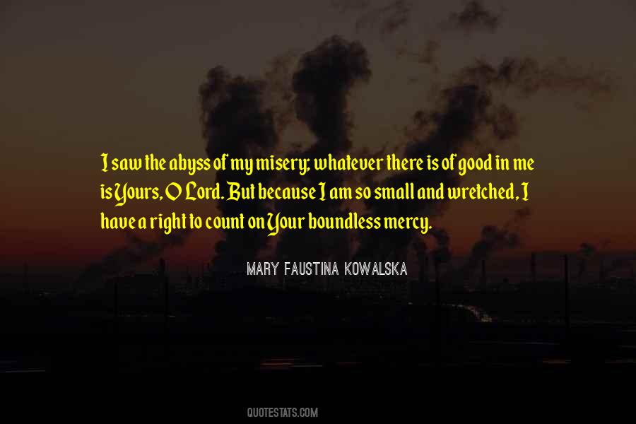 Mary Faustina Kowalska Quotes #242548