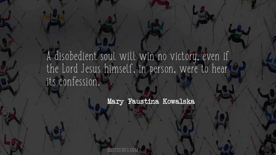 Mary Faustina Kowalska Quotes #610165