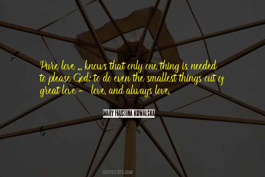 Mary Faustina Kowalska Quotes #670804