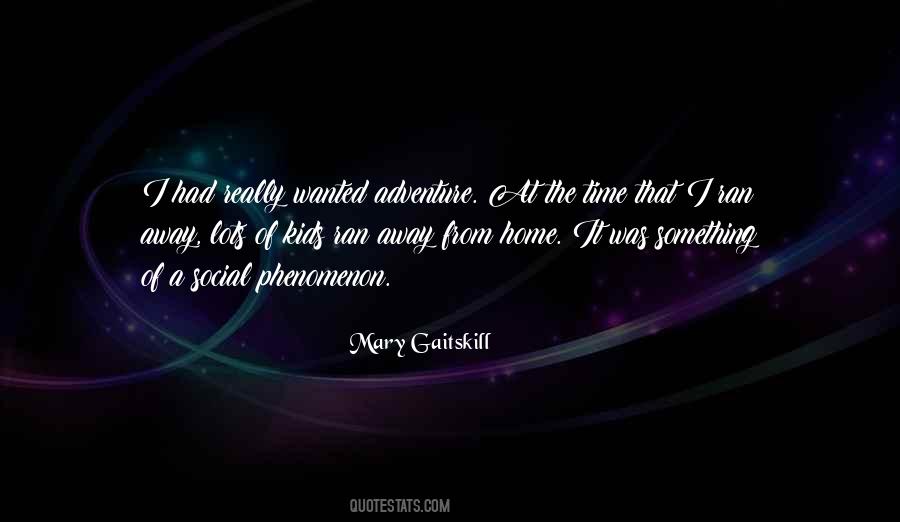 Mary Gaitskill Quotes #1041795