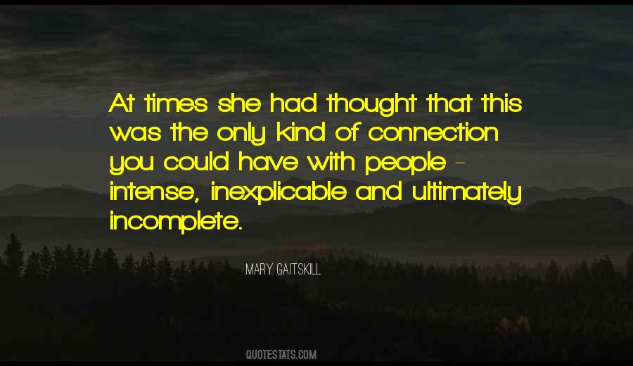 Mary Gaitskill Quotes #1226804