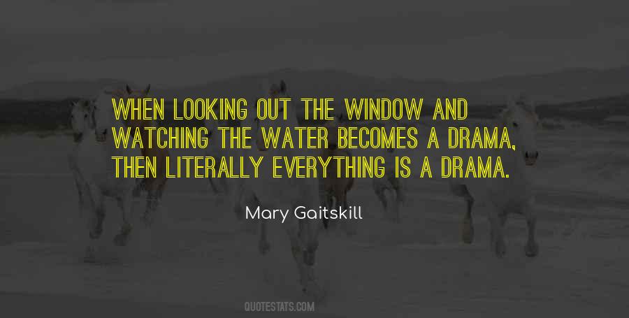 Mary Gaitskill Quotes #1229662