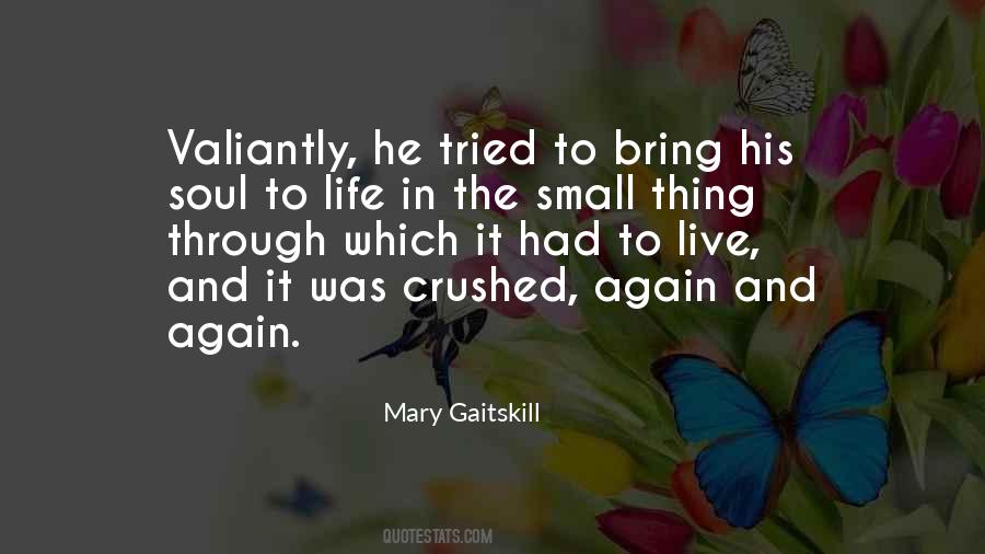 Mary Gaitskill Quotes #1687583