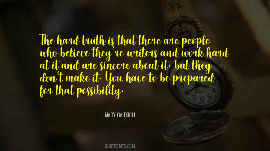 Mary Gaitskill Quotes #1738970