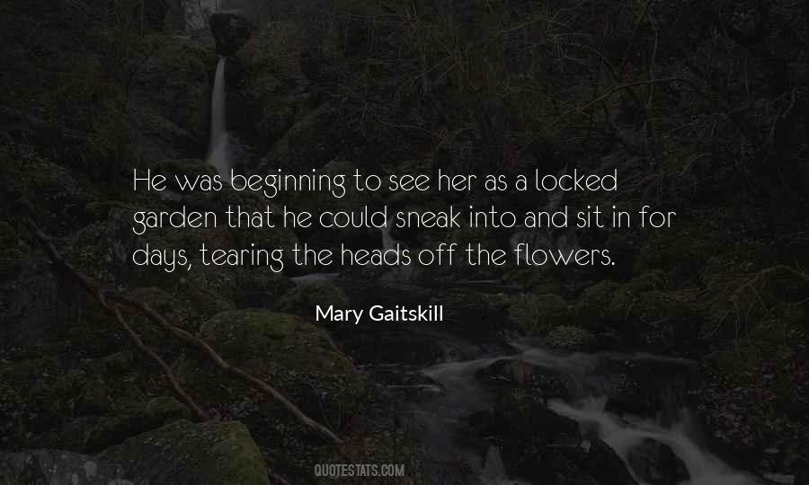 Mary Gaitskill Quotes #863529