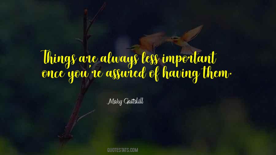 Mary Gaitskill Quotes #91804