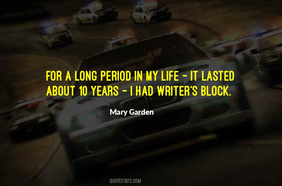 Mary Garden Quotes #148627