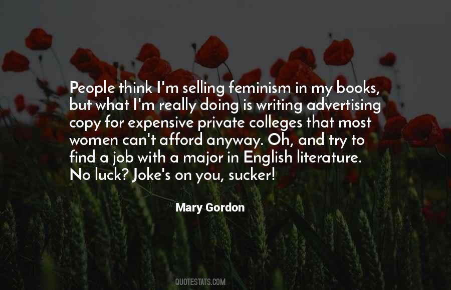 Mary Gordon Quotes #12421