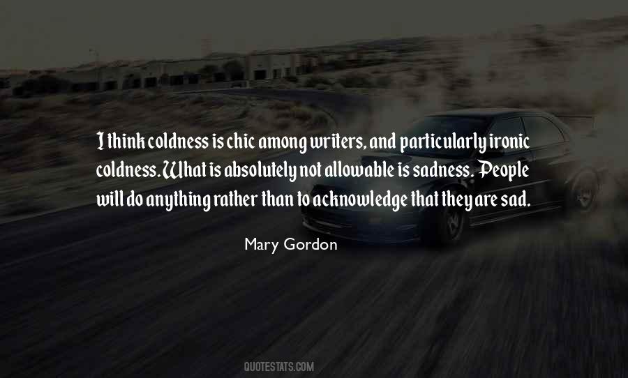 Mary Gordon Quotes #780521