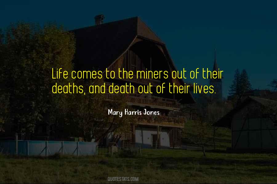 Mary Harris Jones Quotes #1357026