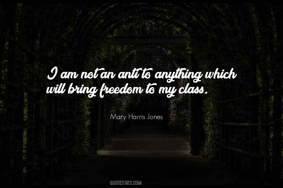 Mary Harris Jones Quotes #1648279
