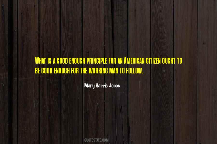 Mary Harris Jones Quotes #559626