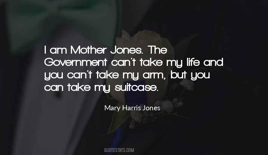 Mary Harris Jones Quotes #846649