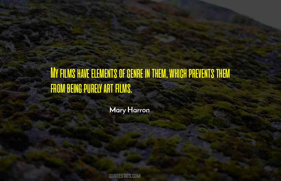 Mary Harron Quotes #1343920