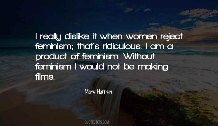 Mary Harron Quotes #1523203