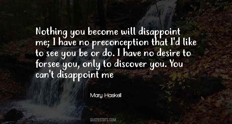 Mary Haskell Quotes #1128972