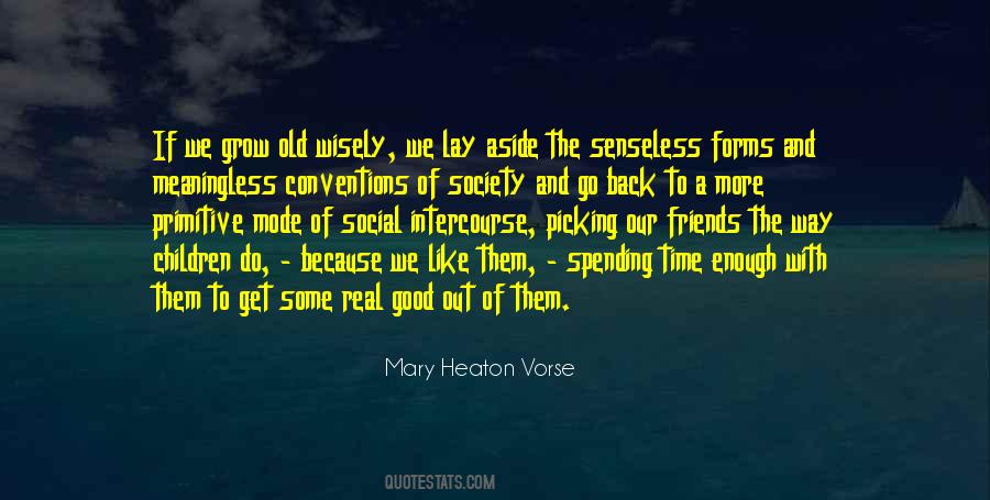 Mary Heaton Vorse Quotes #768755