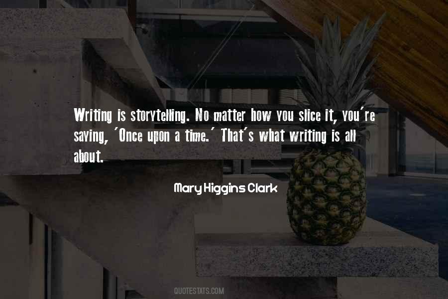 Mary Higgins Clark Quotes #108403