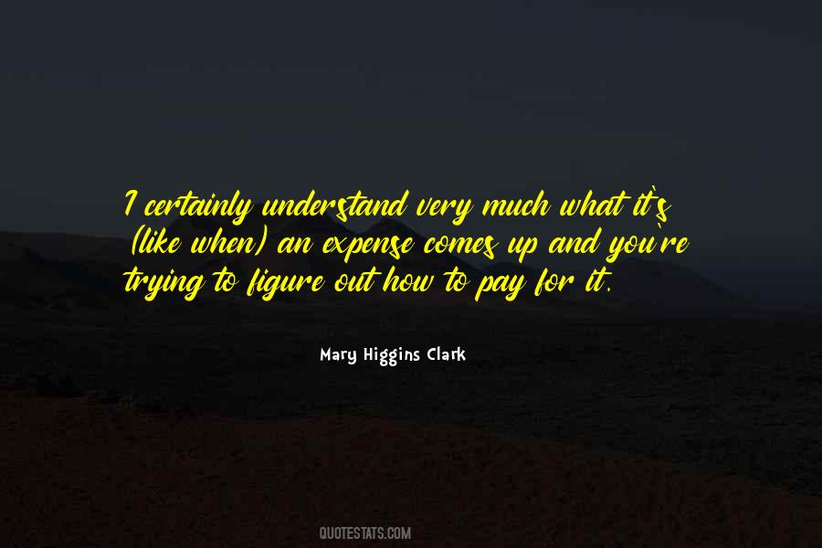Mary Higgins Clark Quotes #142394