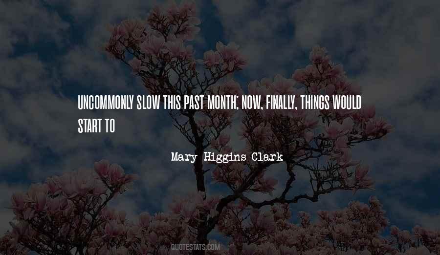 Mary Higgins Clark Quotes #1589999