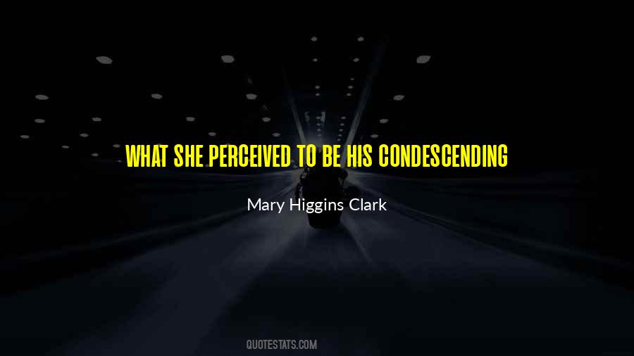 Mary Higgins Clark Quotes #1766160
