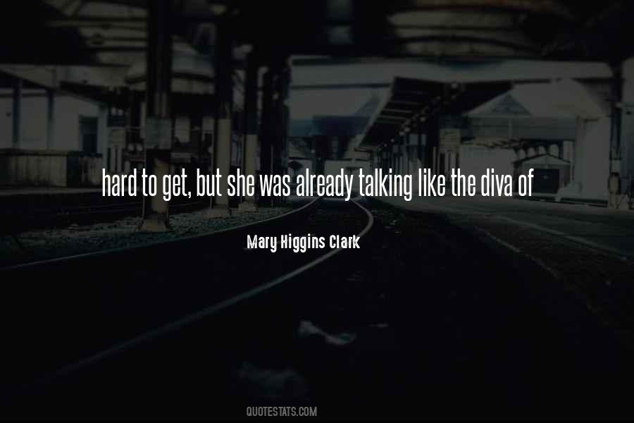 Mary Higgins Clark Quotes #1808259