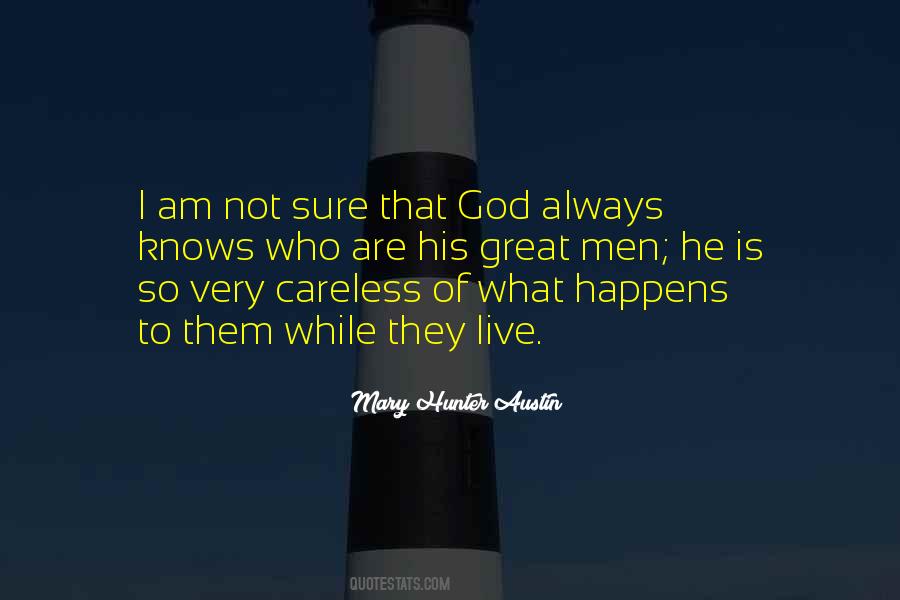 Mary Hunter Austin Quotes #1116894