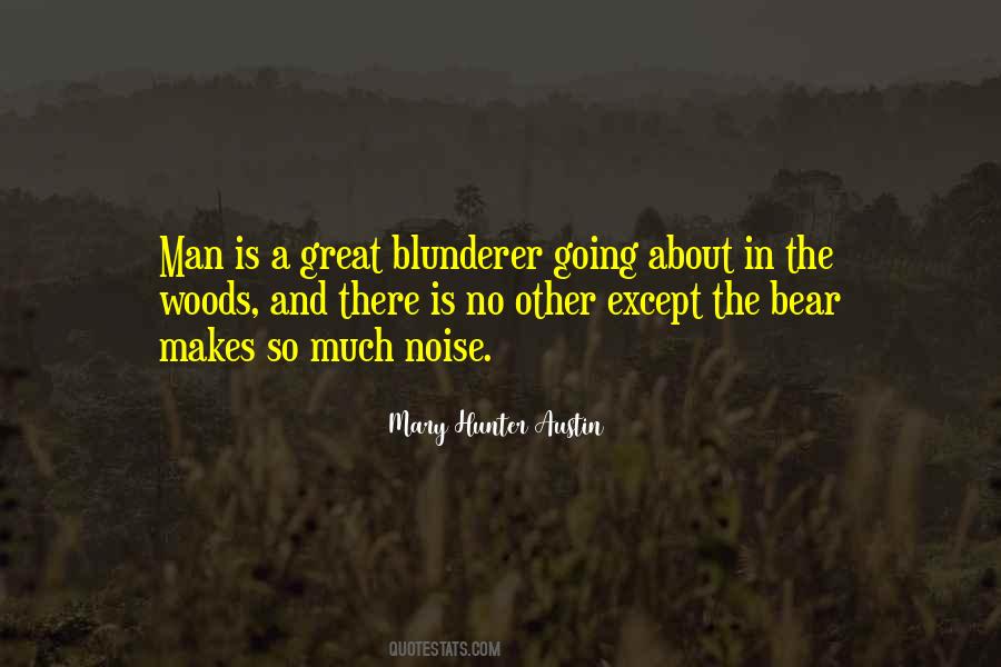 Mary Hunter Austin Quotes #1198250