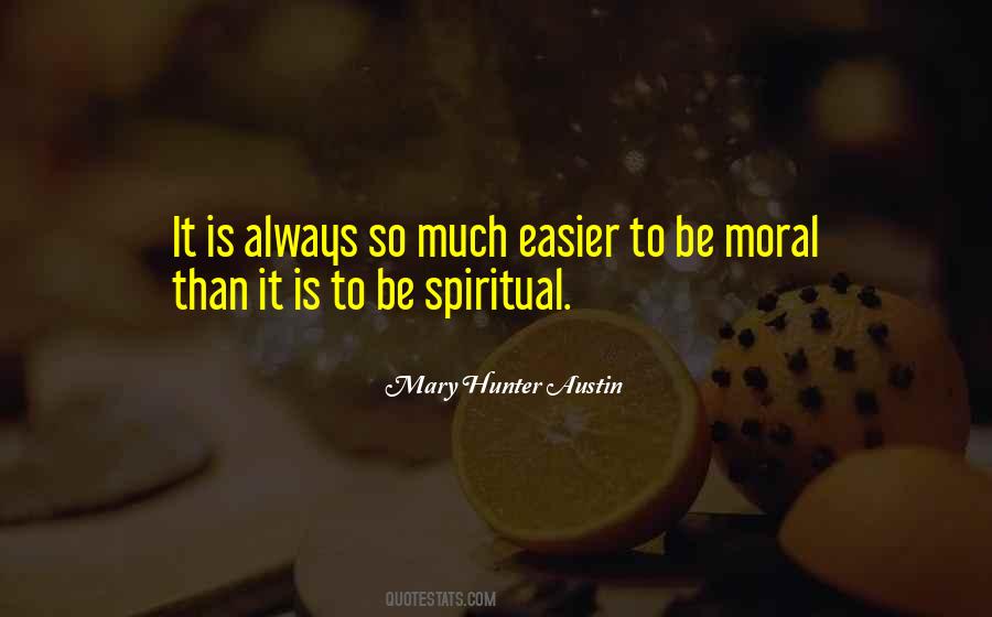 Mary Hunter Austin Quotes #1582344