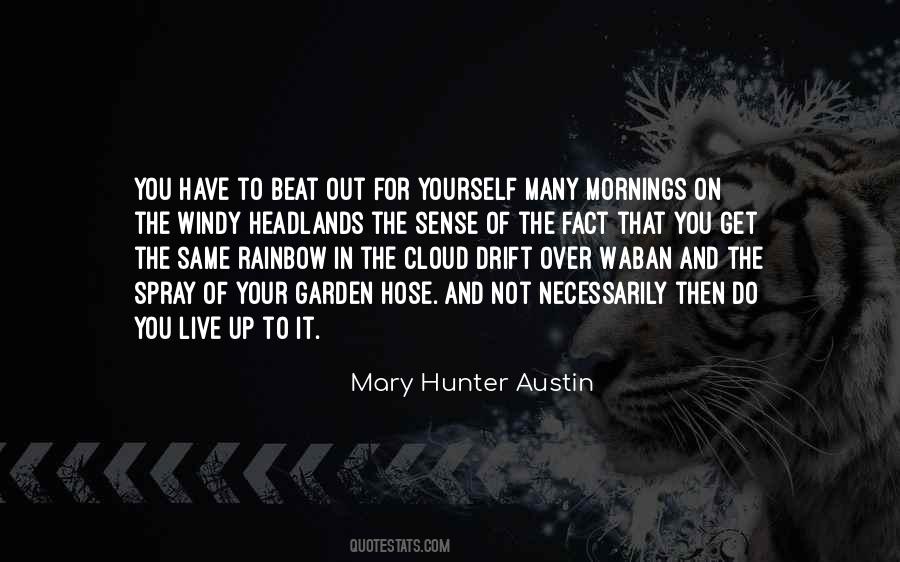 Mary Hunter Austin Quotes #1626925