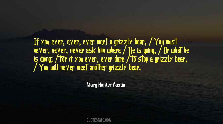 Mary Hunter Austin Quotes #1765498