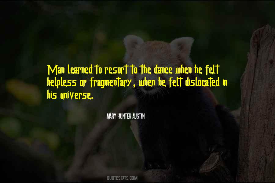 Mary Hunter Austin Quotes #669618
