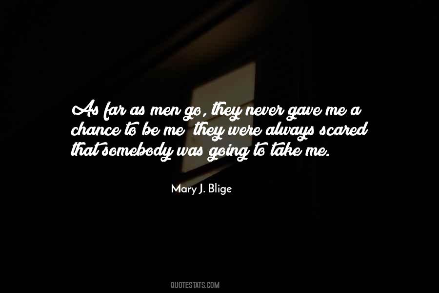 Mary J. Blige Quotes #1046344