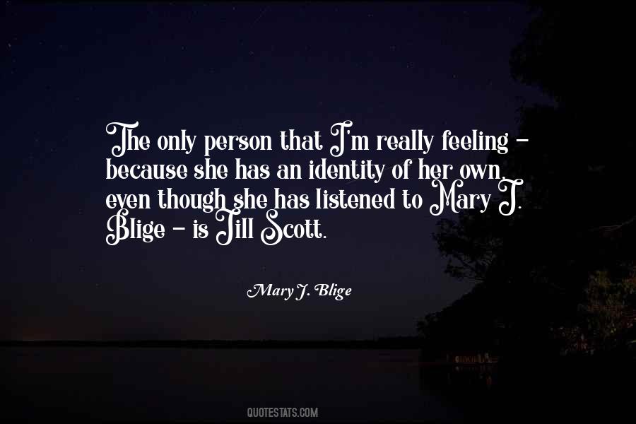 Mary J. Blige Quotes #1305090