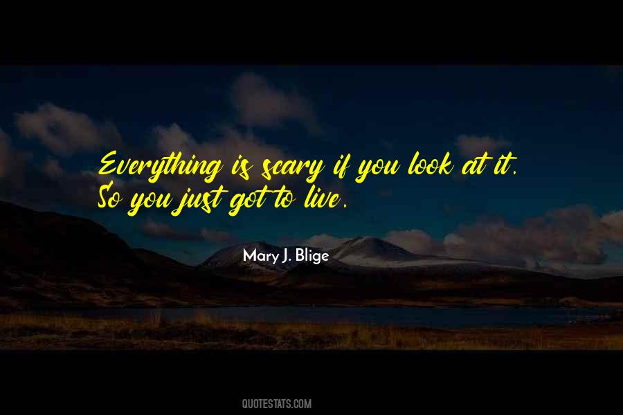 Mary J. Blige Quotes #1462589