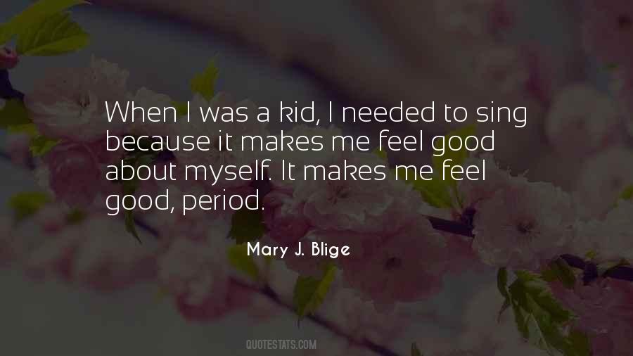 Mary J. Blige Quotes #1464492