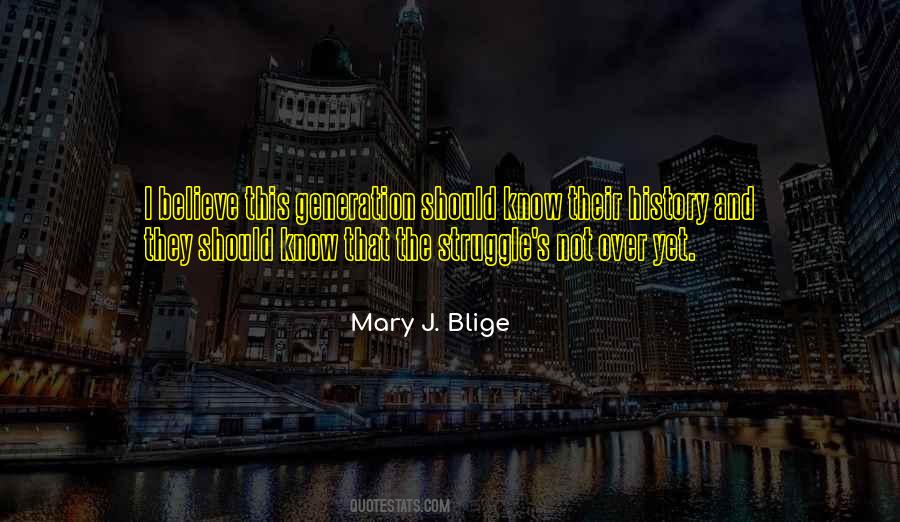 Mary J. Blige Quotes #315447