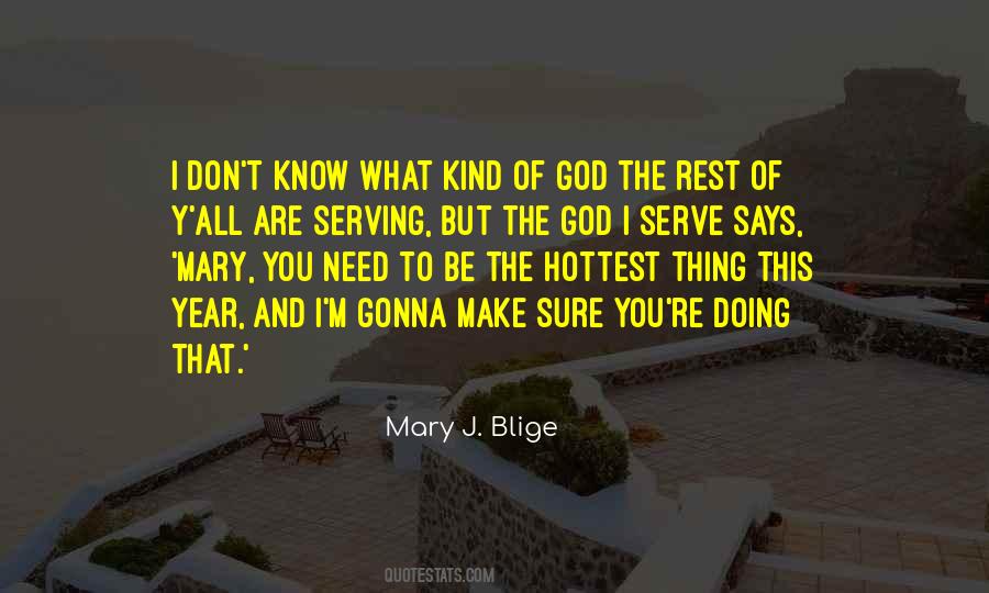 Mary J. Blige Quotes #746841