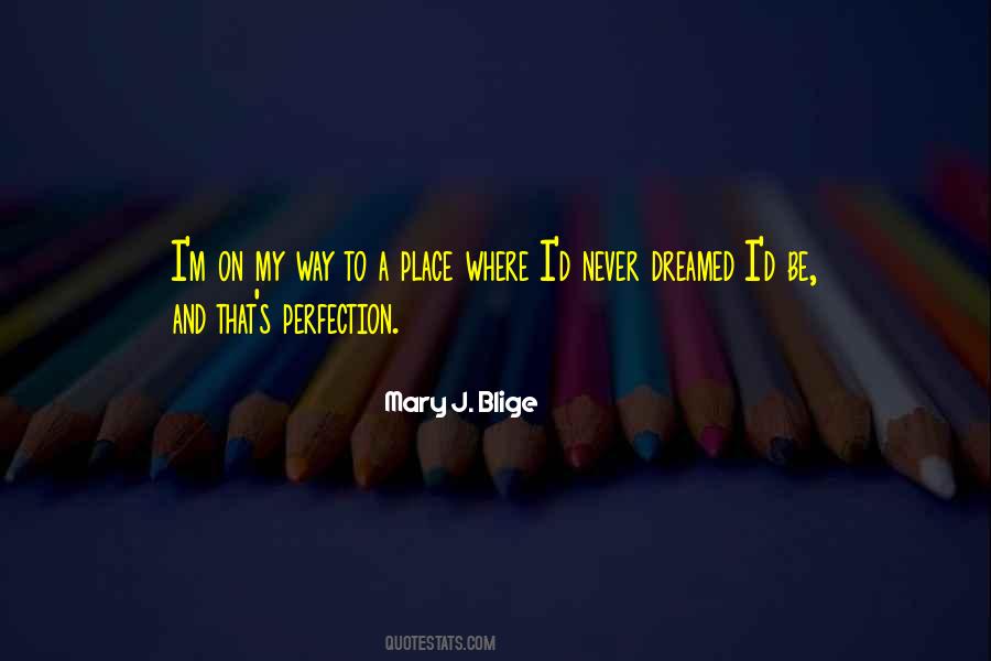 Mary J. Blige Quotes #751105