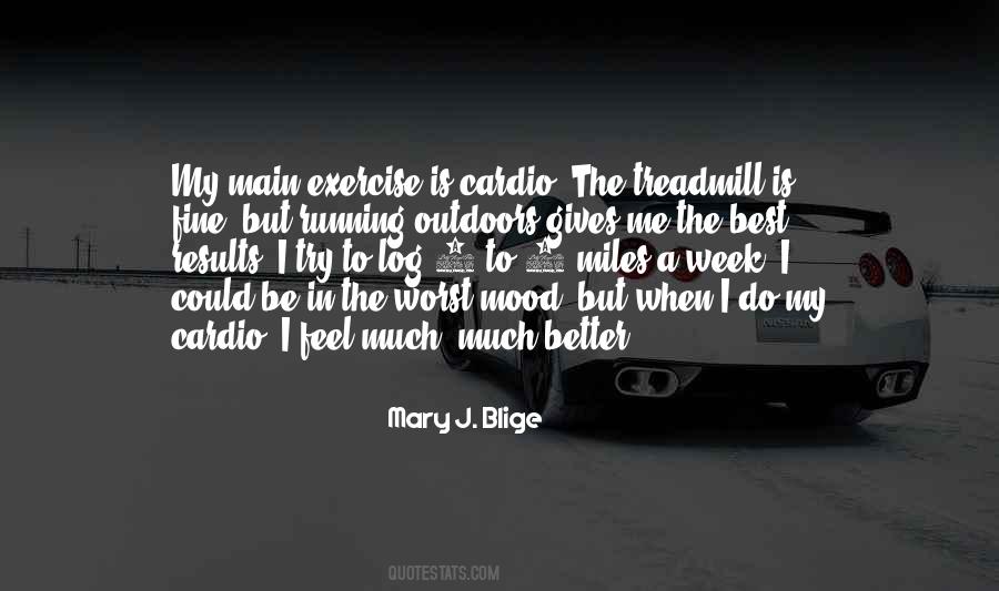 Mary J. Blige Quotes #811762