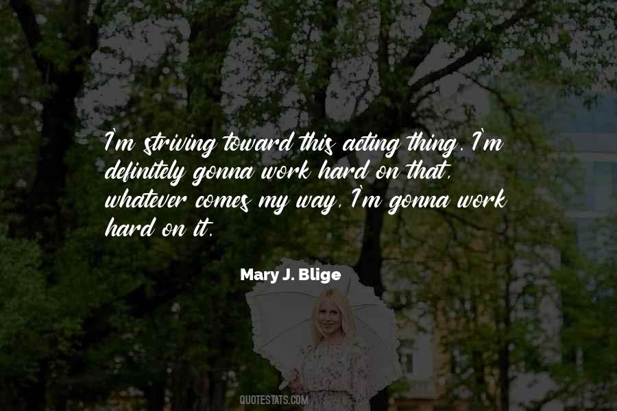 Mary J. Blige Quotes #875934