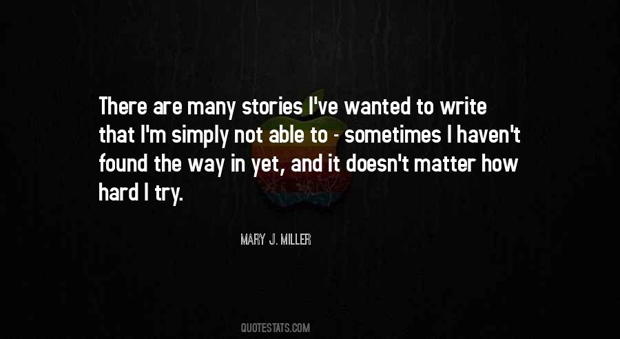 Mary J. Miller Quotes #1239589