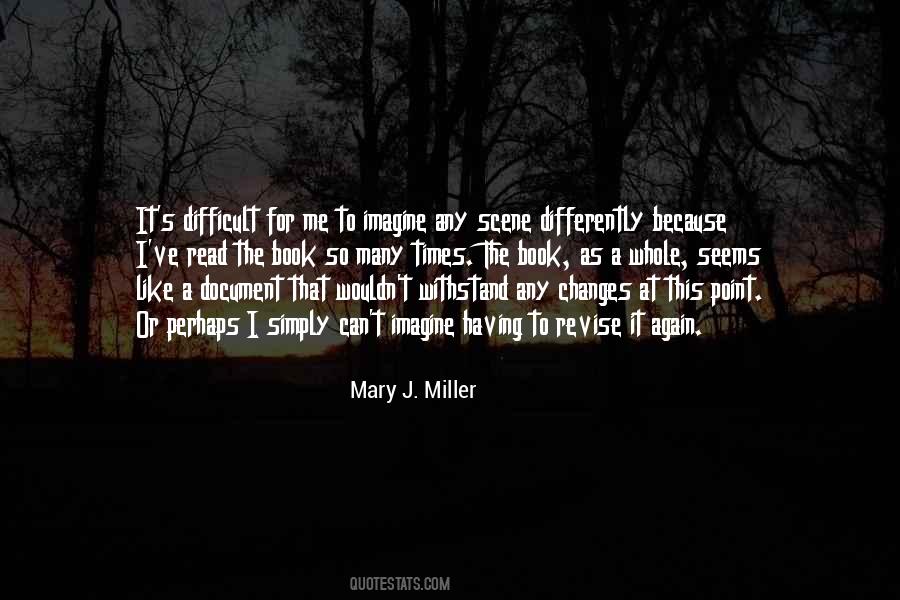 Mary J. Miller Quotes #1354727