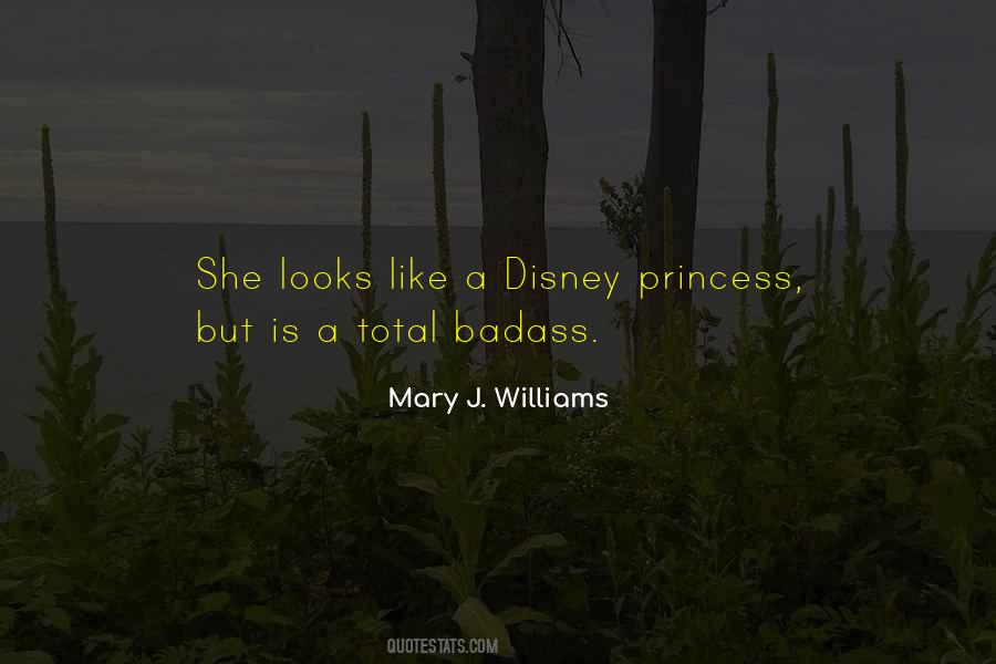 Mary J. Williams Quotes #1290223