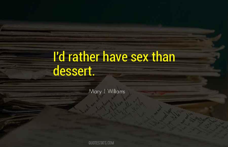 Mary J. Williams Quotes #1535591