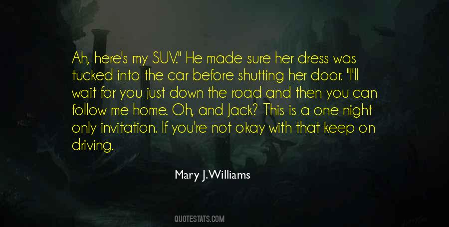 Mary J. Williams Quotes #1563321